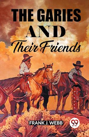 Cover for Frank J Webb · The Garies And Their Friends (Paperback Book) (2024)