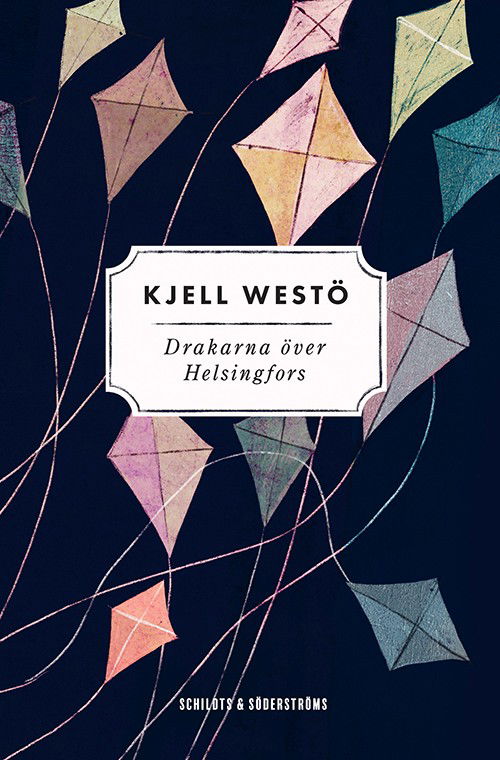 Cover for Kjell Westö · Drakarna över Helsingfors (Gebundesens Buch) (2017)