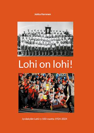 Cover for Jukka Keronen · Lohi on lohi! (Book) (2024)