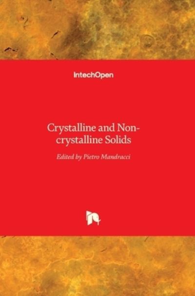 Cover for Pietro Mandracci · Crystalline and Non-crystalline Solids (Hardcover Book) (2016)