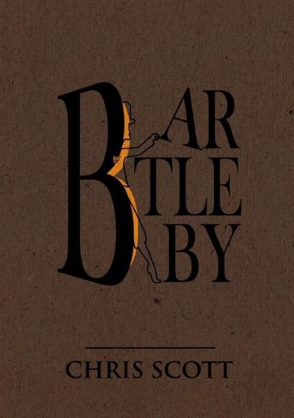 Cover for Chris Scott · Bartleby (Pocketbok) (2016)