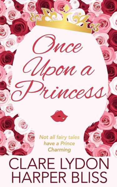 Cover for Harper Bliss · Once Upon a Princess (Paperback Book) (2018)