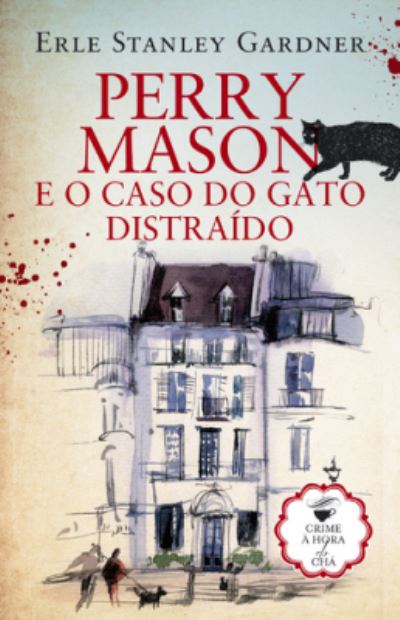 Perry Mason e o caso do gato distraido - Erle Stanley Gardner - Books - Edicoes Asa - 9789892339450 - 2017