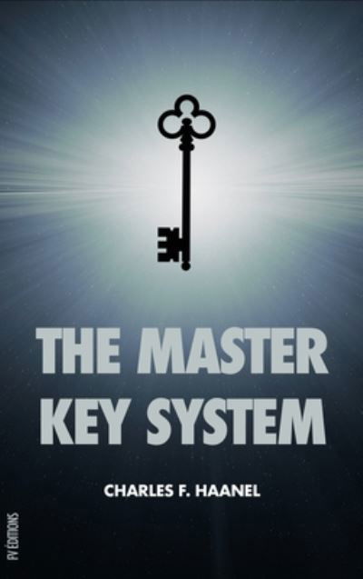 Cover for Charles F Haanel · The Master Key System (Inbunden Bok) (2020)