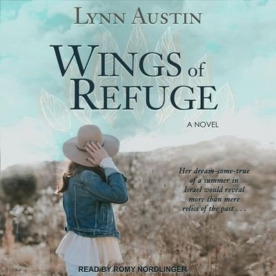 Wings of Refuge - Lynn Austin - Musikk - TANTOR AUDIO - 9798200396450 - 19. september 2018