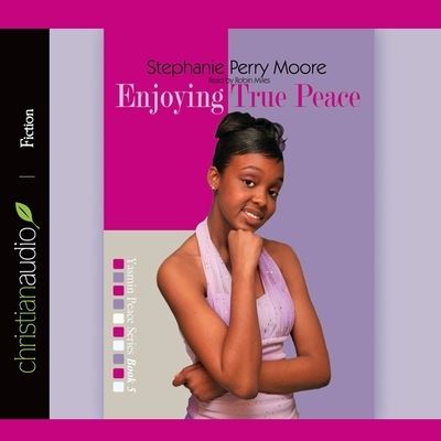 Cover for Stephanie Perry Moore · Enjoying True Peace (CD) (2010)