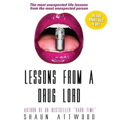 Cover for Shaun Attwood · Lessons from a Drug Lord (CD) (2014)