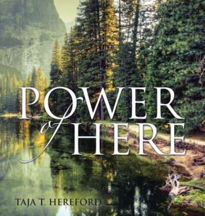 Cover for Taja T. Hereford · Power of Here (Book) (2023)