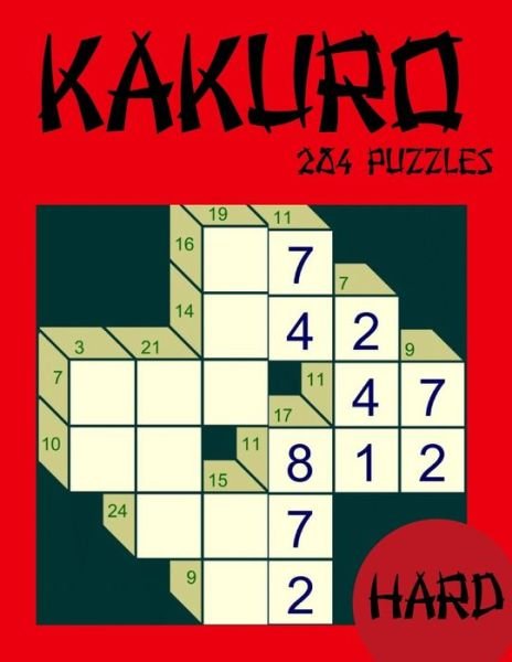 Cover for Naicsa's Riddles · Kakuro: 284 Hard Japanese Logic Puzzles (Pocketbok) (2022)