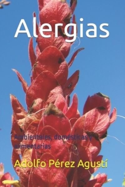 Cover for Adolfo Perez Agusti · Alergias: Ambientales, domesticas y alimentarias (Paperback Bog) (2022)