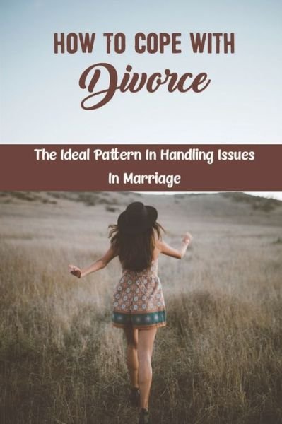 Cover for Amazon Digital Services LLC - KDP Print US · How To Cope With Divorce (Pocketbok) (2022)