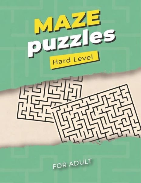 Cover for Uni Designs · Maze Puzzles Hard Level For Adult: 100 Challenging Puzzles for Adults: Perfect activity to relax after a long day at the office. Brain Games For Stress Relieving and Relaxation! (Paperback Book) (2021)