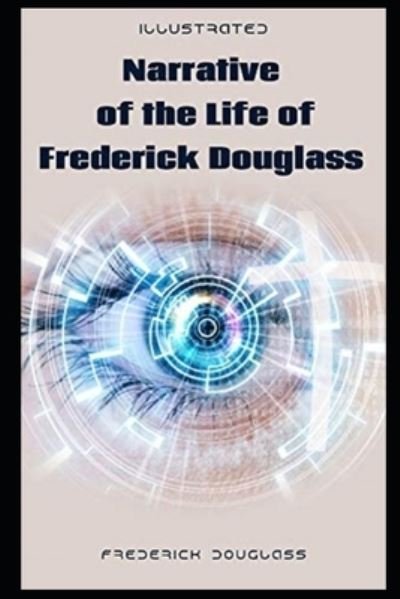 Cover for Frederick Douglass · Narrative of the Life of Frederick Douglass: a classics illustrated edition (Paperback Bog) (2021)