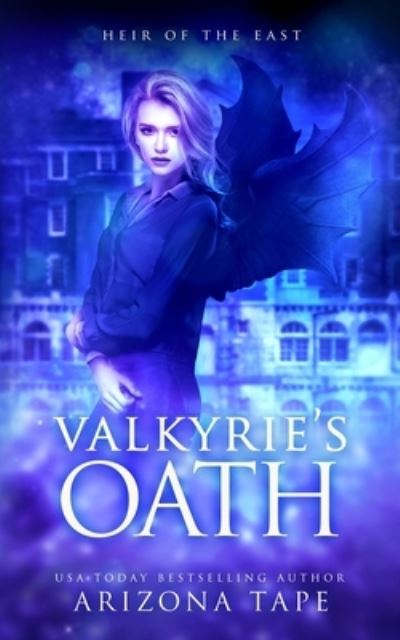 Cover for Arizona Tape · Valkyrie's Oath (Paperback Book) (2021)