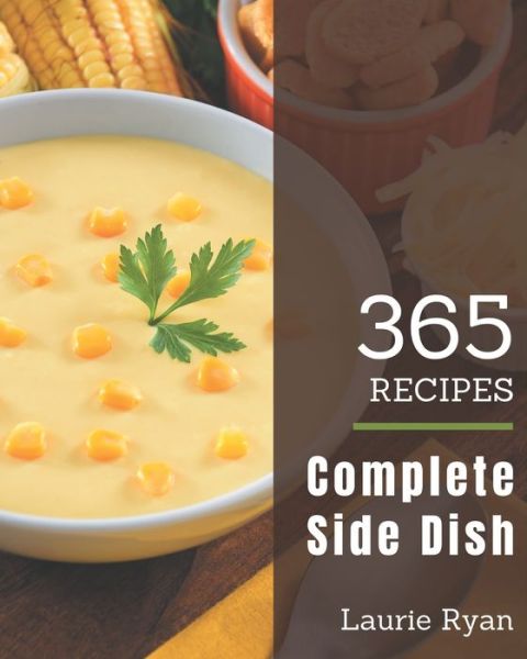 Cover for Laurie Ryan · 365 Complete Side Dish Recipes (Paperback Book) (2020)