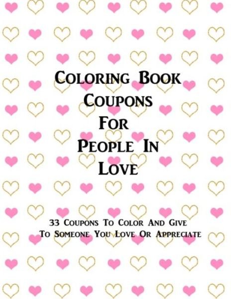 Cover for Peace River Press · Coloring Book Coupons For People In Love (Paperback Book) (2020)