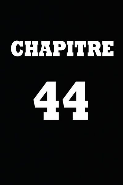 Cover for Chapitre Carnet · Chapitre 44 (Paperback Book) (2020)