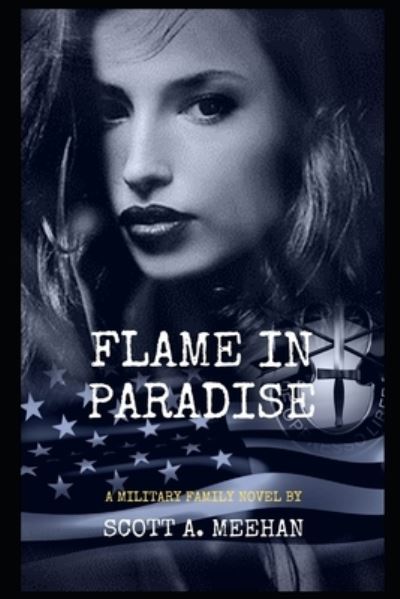 Cover for Scott Meehan · Flame In Paradise (Paperback Book) (2020)