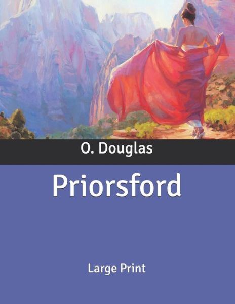 Cover for O Douglas · Priorsford (Taschenbuch) (2020)