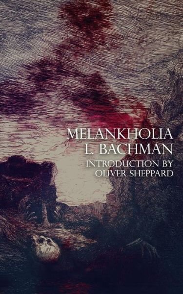 Cover for Oliver Sheppard · Melankholia (Paperback Bog) (2020)