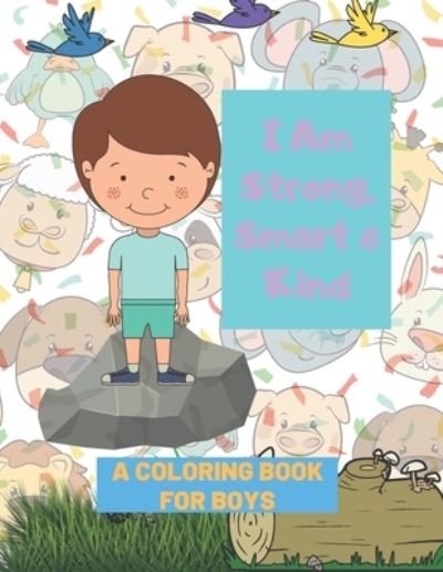 Cover for Walter · I Am Strong, Smart &amp; Kind: A Coloring Book for Boys (Paperback Bog) (2021)