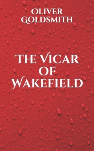 Cover for Oliver Goldsmith · The Vicar of Wakefield (Paperback Book) (2021)