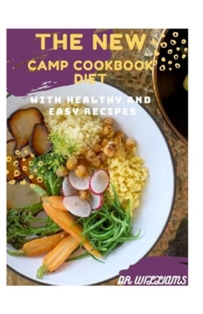 Cover for Dr Williams · The New Camp Cookbook Diet (Paperback Book) (2021)