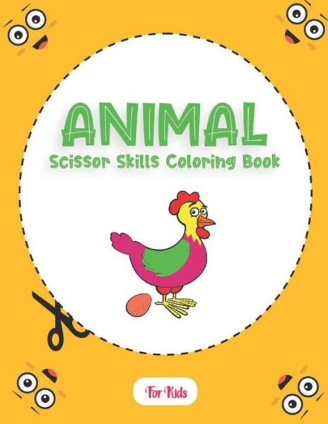 Cover for Dhriti Rani Ghosh · Animal Scissor Skills Coloring Book For Kids (Paperback Book) (2021)