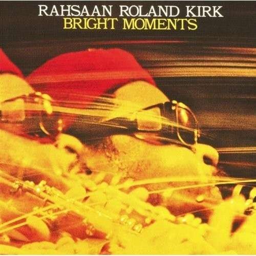 Cover for Roland Kirk · Bright Moments (LP) (2001)