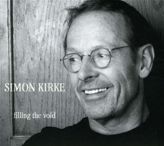 Cover for Simon Kirke · Filling the Void (CD) [Digipak] (2011)