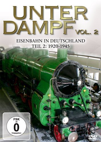 Cover for Unter Dampf 2-eisenbahn in Deutschland 1919-1939 (DVD) (2009)
