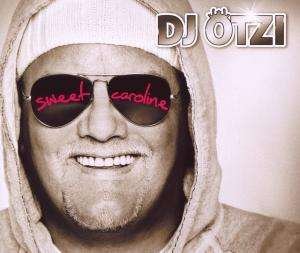 Cover for DJ Ötzi · Sweet Caroline (SCD) (2009)