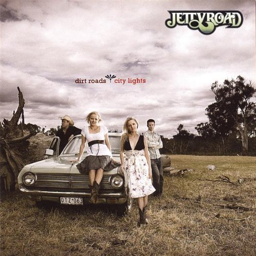 Cover for Jetty Road · Dirt Roads-city Lights (CD) (2007)