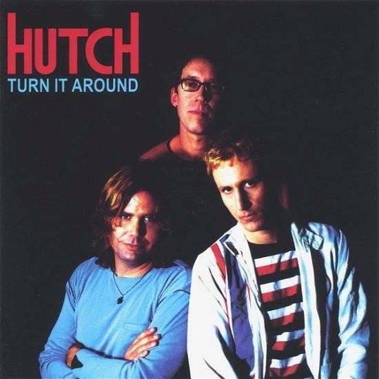 Cover for Hutch · Turn It Around (CD) (2008)