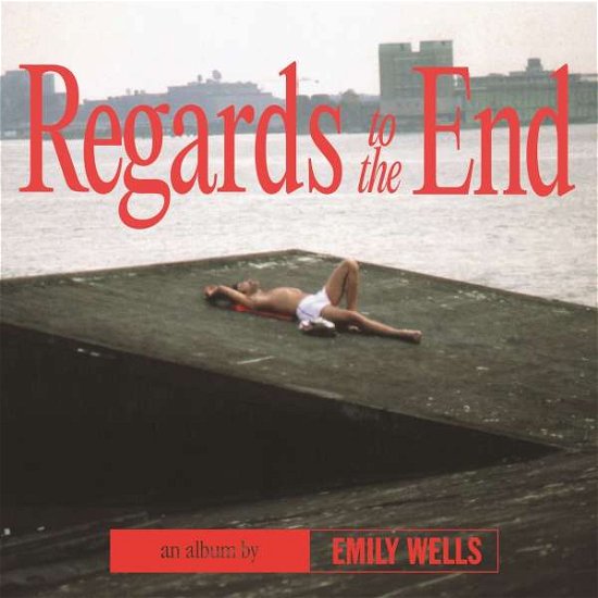 Regards To The End - Emily Wells - Musik - THIS IS MERU - 0648722649451 - 1. April 2022