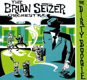 Cover for The Brian Setzer Orchestra · The Dirty Boogie (LP) [Remastered edition] (2025)