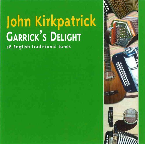 Cover for John Kirkpatrick · Garricks Delight (CD) (2011)