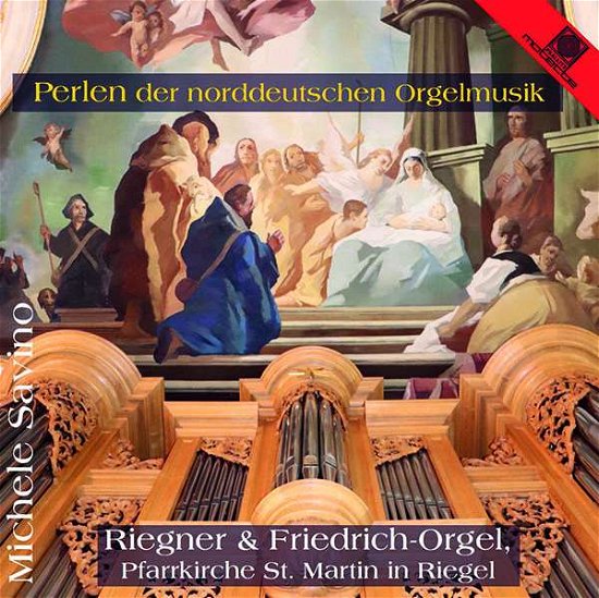Perlen Der Norddeutschen Orgelmusik - Michele Savino - Musiikki - MOTETTE - 0798190150451 - perjantai 19. maaliskuuta 2021