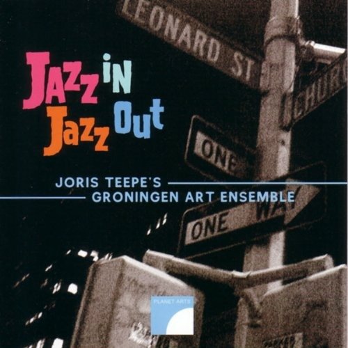 Cover for Groningen Art Ensemble · Jazz In Jazz Out (CD) (2007)