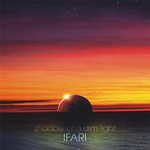 Cover for Ifari · Shadow of a Dim Light (CD) (2008)