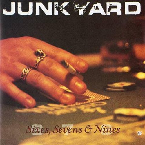 Cover for Junkyard · Sixes Sevens And Nines (CD) (2013)