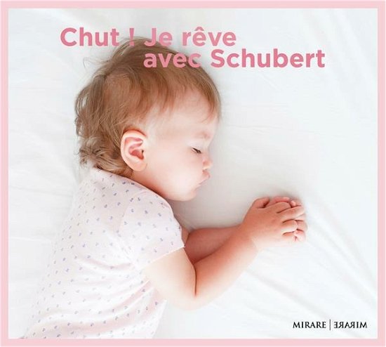 Cover for Chut! Je Reve Avec Schubert (CD) (2022)