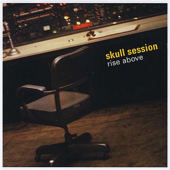 Skull Session / Rise Above - Jeff Platz - Musique - SKYCA - 4005902646451 - 10 juin 2008