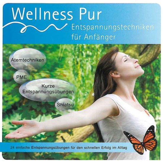 Entspannungstechniken Für Anfänger - Wellness Pur - Musik - MSKAR - 4012897210451 - 23 mars 2015