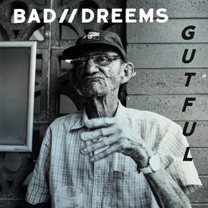 Cover for Bad Dreems · Gutful (LP) (2024)