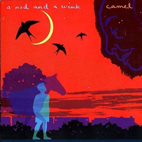 Cover for Camel · Nod And A Wink (CD) [Japan Import edition] (2016)