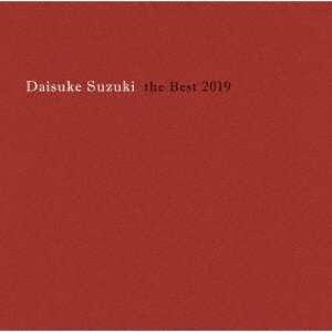 Cover for Suzuki Daisuke · Daisuke Suzuki the Best 2019 (CD) [Japan Import edition] (2019)