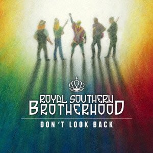 Cover for Royal Southern Brotherhood · Don't Look Back (CD) [Japan Import edition] (2015)