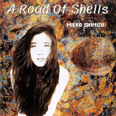Cover for Mieko Shimizu · Road of Shells (LP) (2021)