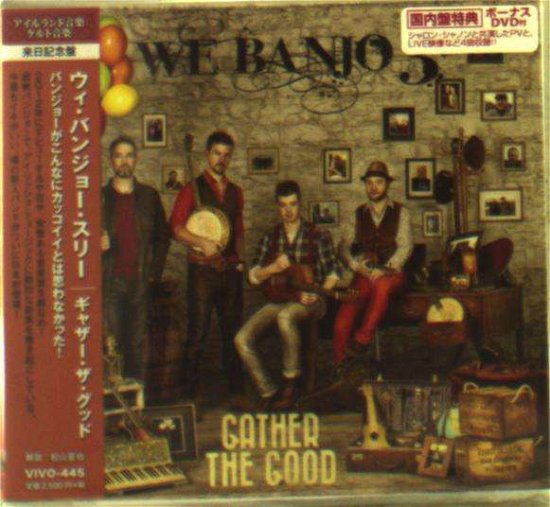 Cover for We Banjo 3 · Gather the Good (CD) [Japan Import edition] (2015)